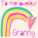 Loveliest Granny Card