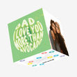 Dad, I Love You More Than Avocado Confetti-exploding Greetings Card