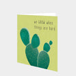 When Things Are Hard Card