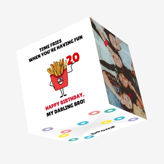 Time Fries When You're Having Fun 20th Birthday Brother Confetti-exploding Greetings Card