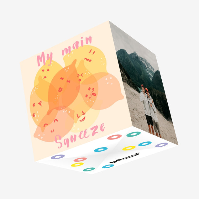 My Main Squeeze Confetti-exploding Greetings Card
