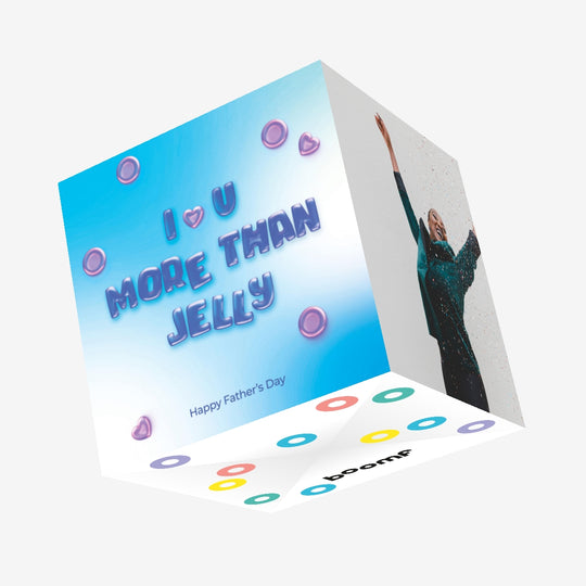 Father's Day Love You More Than Jelly Confetti-exploding Greetings Card