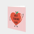 Best Teacher Ever Card