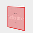 Be My Valentine? Card