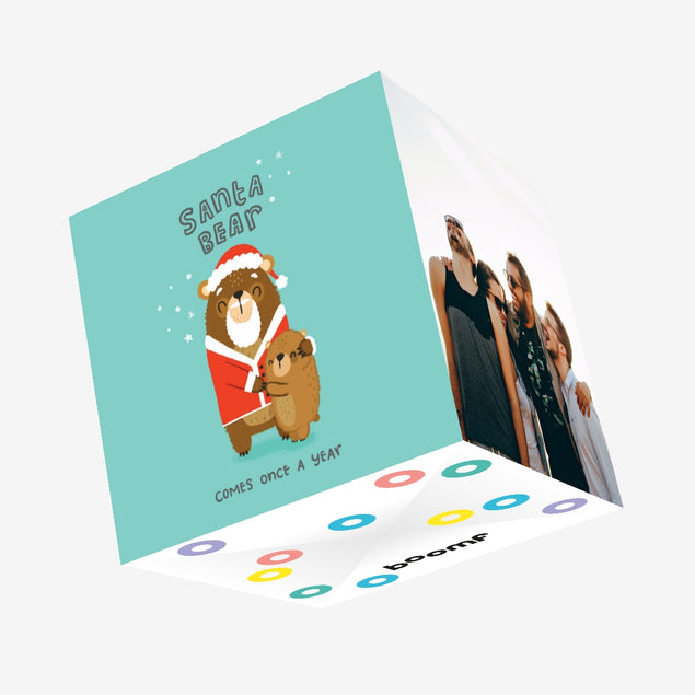 Santa Bear Comes Once A Year Confetti-exploding Greetings Card