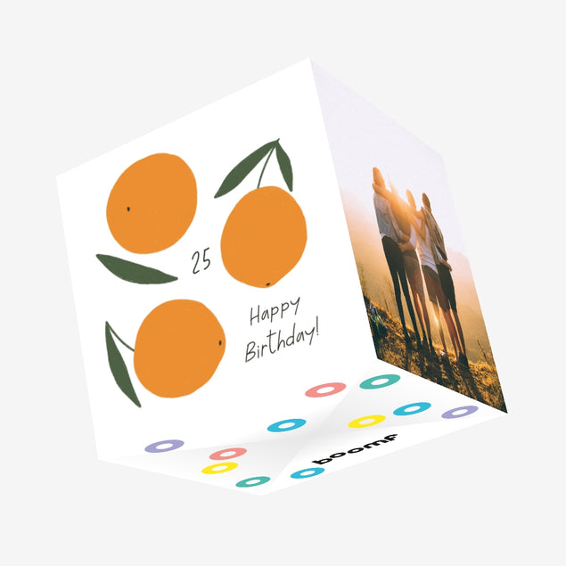 Simply Oranges Happy 25th Birthday Confetti-exploding Greetings Card
