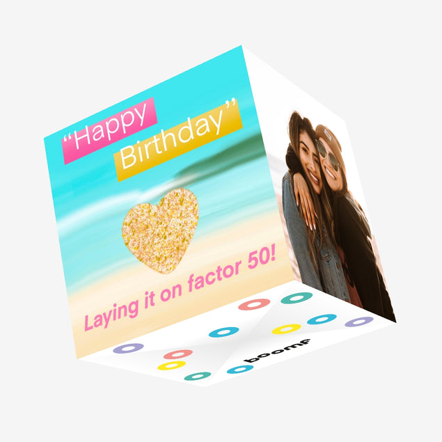 Happy Birthday Factor 50 Confetti-exploding Greetings Card