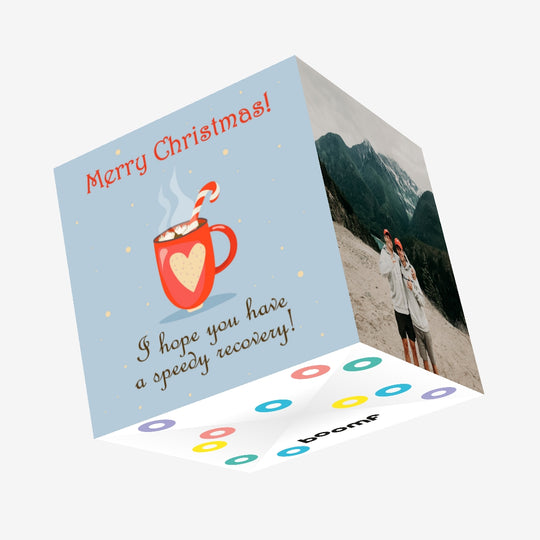 Merry Christmas I Hope You Have A Speedy Recovery Confetti-exploding Greetings Card