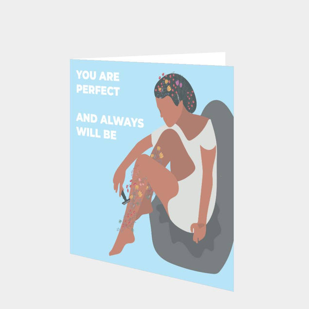 You Are Always Perfect Card