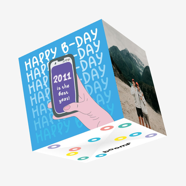 2011 Is The Best Year Birthday Confetti-exploding Greetings Card