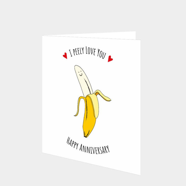 I Peely Love You Happy Anniversary Card