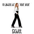 I'll Always Be Your Little Schitt Card