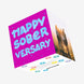 Happy Soberversary In Pink Confetti-exploding Greetings Card