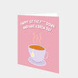 Have A Brew Day Card