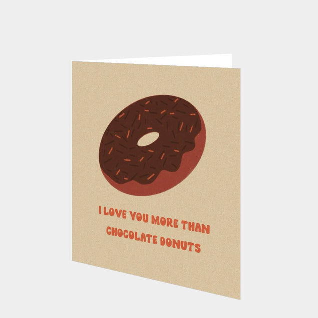 Love More Than Chocolate Donuts Card