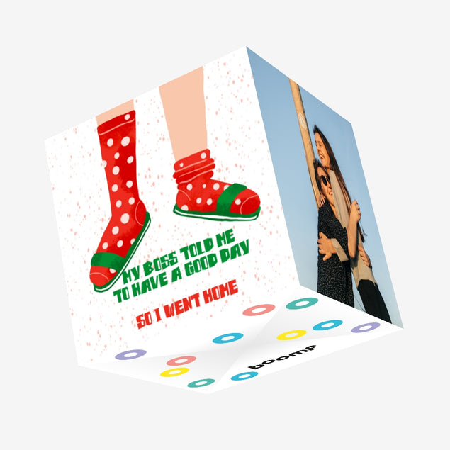 My Boss Told Me To Have A Good Day Red Socks Confetti-exploding Greetings Card