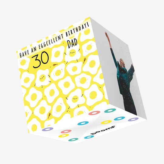 Have an Eggcellent 30th Birthday Dad Confetti-exploding Greetings Card