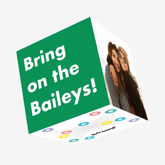 Bring On The Baileys! Christmas Confetti-exploding Greetings Card