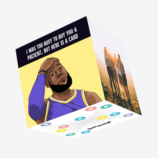 Happy Birthday I Was Busy To Buy A Present Confetti-exploding Greetings Card