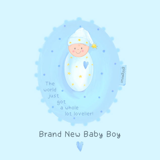 Brand New Baby Boy The World Just Got A Whole Lot Lovelier! Greeting Card - 1