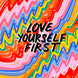 Love Yourself Rainbow Card
