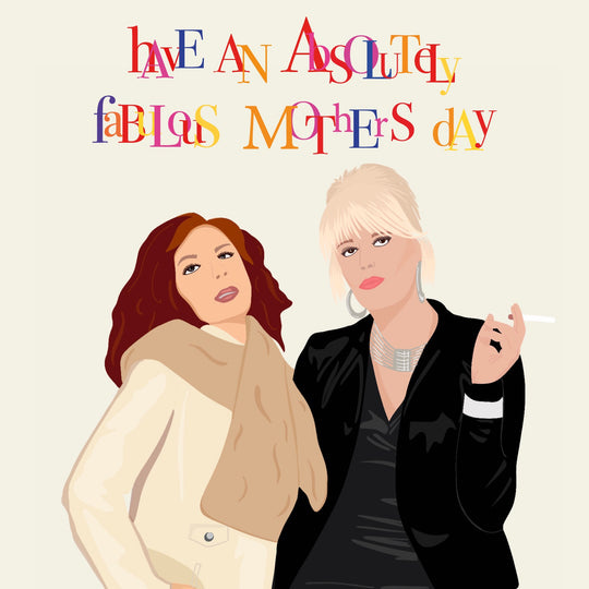 Absolutely Fabulous Mother's Day Card