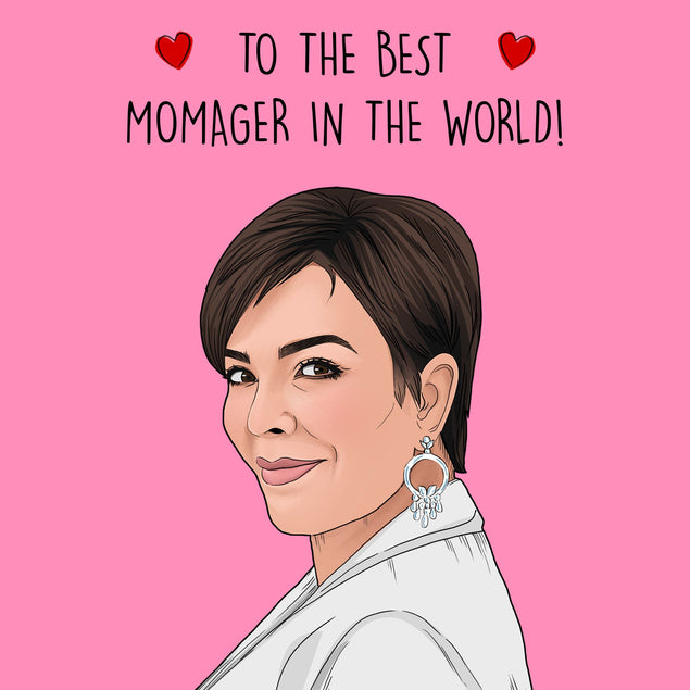 Momager Kris Jenner Card