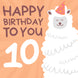 Cute Smiling Alpaca Happy 10th Birthday