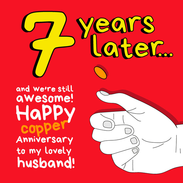 We Are Still Awesome Happy 7th Anniversary Husband