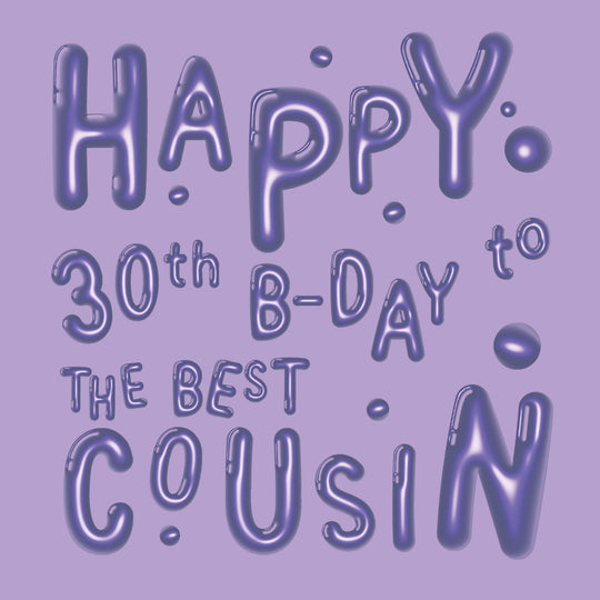 Happy 30th Birthday Best Cousin Card