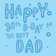 Made Of Balloons Happy 30th Birthday Dad