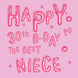 Made Of Balloons Happy 30th Birthday Niece