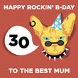 Rockin' Cat Happy 30th Birthday Mum