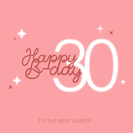 Shiny Pink Happy 30th Birthday Auntie