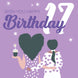 Wish You Happy 17th Birthday Card