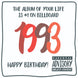 The Album Of your Life 1993 Birthday Card