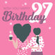 Wish You Happy 27th Birthday Card