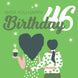 Wish You Happy 46th Birthday Card