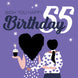 Wish You Happy 55th Birthday Card