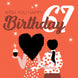 Wish You Happy 67th Birthday Card