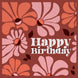 Happy Birthday Flowers Card