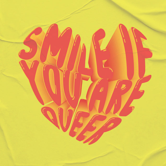 Smile If You Are Queer - 1