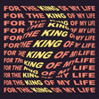for the king of my life - 1