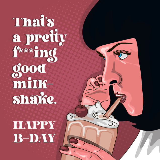 Pulp Fiction Milkshake Happy Birthday