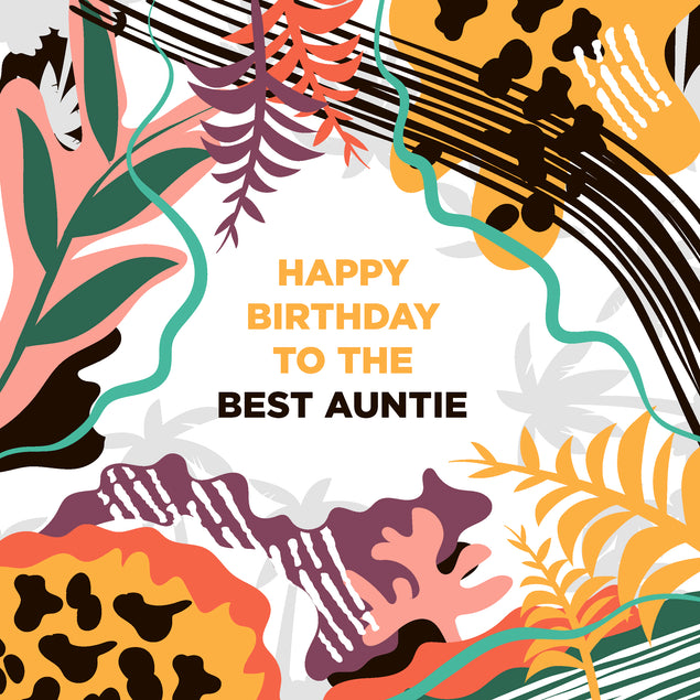 Happy Birthday Best Auntie Colourful Tropical Plants