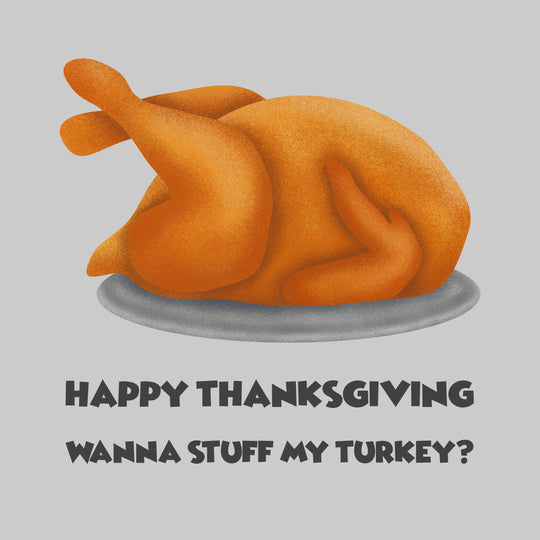 Naughty Turkey Happy Thanksgiving Day