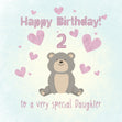 Cute Teddy Bear Happy 2nd Birthday Daughter