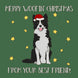 Merry Woofin' Christmas From Your Best Friend Border Collie Card