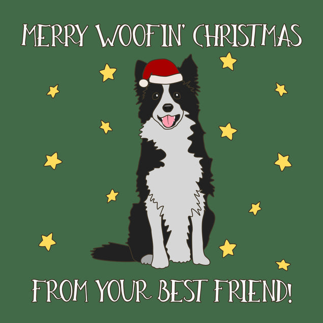 Merry Woofin' Christmas From Your Best Friend