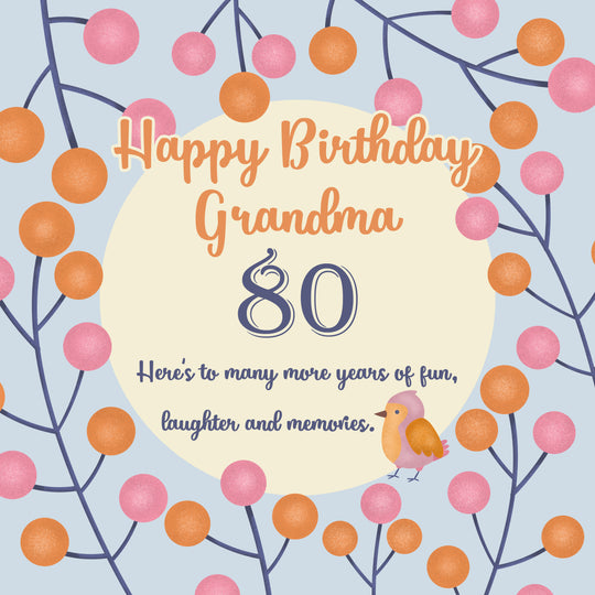 Happy 80th Birthday Grandma Bird And Berries